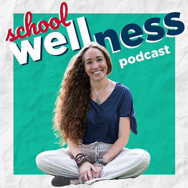 The School Wellness Podcast